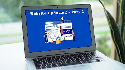 Decorative image for How To Update Your Website – Part 1