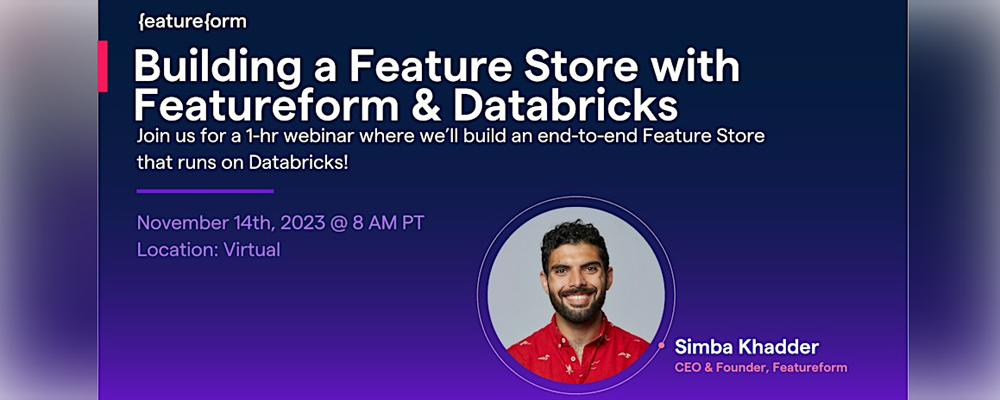 Decorative image for Event - Webinar: Building a Feature Store with Featureform & Databricks